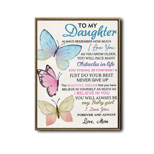 To My Daughter Canvas Print from Mom, Watercolor Butterfly Inspirational Letter Wall Art Gift