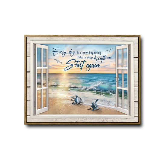 Coastal Sea Turtle "Every Day Is A New Beginning" Window View Wall Art