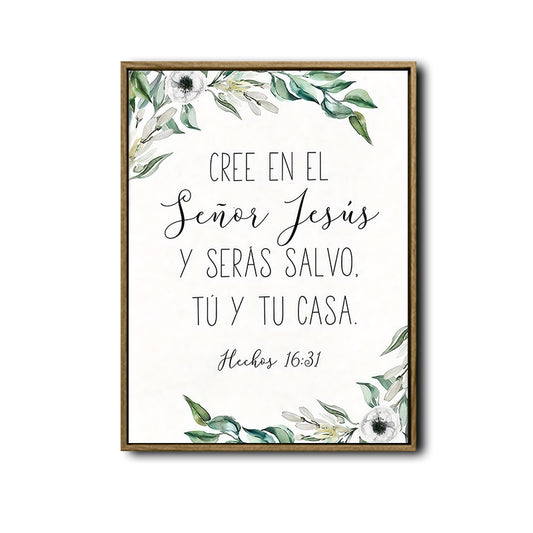 Hechos 16:31 Spanish Christian Framed Wall Art Floral Bible Verse Print