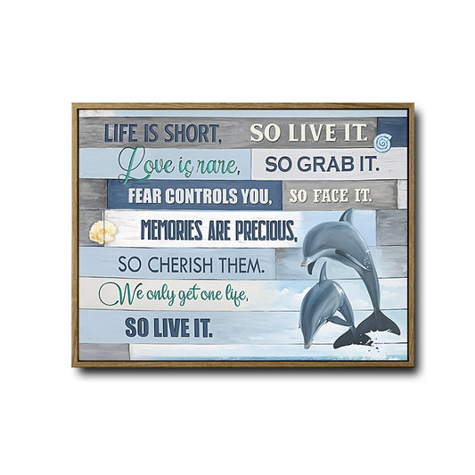 Life Is Short So Live It Motivational Quote Canvas Wall Art, Dolphin Coastal Wooden Plank Inspirational Print, Horizontal Farmhouse Beach House Positive Home Decor