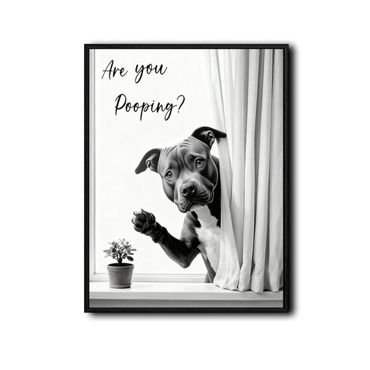 Black & White Funny Pitbull Wall Art Print, Are You Pooping Quote Dog Artwork, Novelty Bathroom Wall Decor