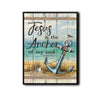 Jesus Is The Anchor Of My Soul Framed Wall Art Nautical Christian Bible Verse Print
