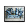 Farmhouse Relaxing Wall Decor, Two Blue Butterflies & Blue Flowers With Quote Just Breathe, Distressed White Wood Plank Background 3D Textured Look Horizontal Inspirational Canvas Artwork