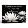 Every Day Is A New Beginning Framed Wall Art White Lotus Motivational Zen Print