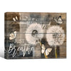 Neutral Dandelion Butterfly Wall Print, Just Breathe Motivational Saying Canvas for Bedroom Bathroom Decor