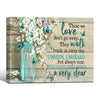 Sympathy Memorial Quote Canvas Wall Art, Those We Love Don't Go Away Teal Mason Jar White Flower Butterfly Print, Rustic Farmhouse Remembrance Horizontal Wall Decor