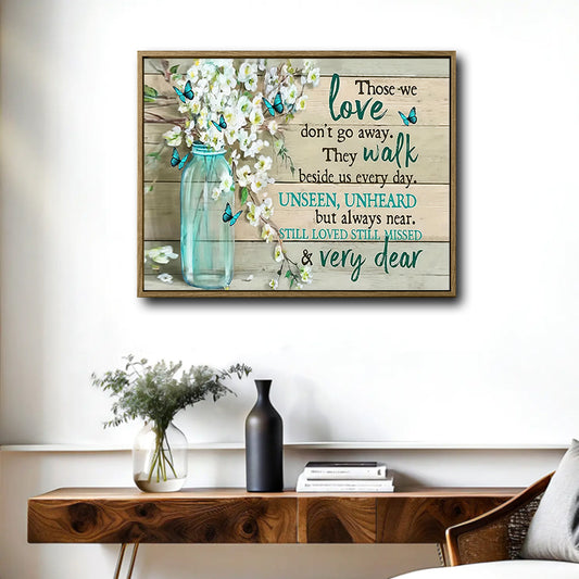 Sympathy Memorial Quote Canvas Wall Art, Those We Love Don't Go Away Teal Mason Jar White Flower Butterfly Print, Rustic Farmhouse Remembrance Horizontal Wall Decor