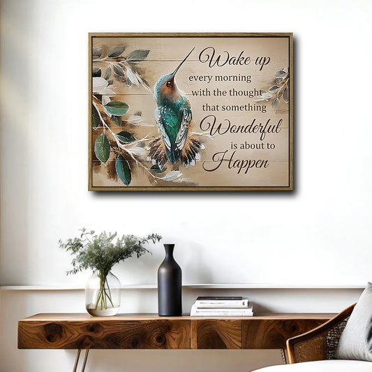 Rustic Farmhouse Wall Decor, Teal Hummingbird Green Leaves Canvas With Encouraging Quote Wake Up Every Morning That Something Wonderful Is About To Happen, Vintage Wooden Background Horizontal Inspirational Artwork