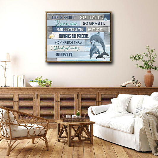 Life Is Short So Live It Motivational Quote Canvas Wall Art, Dolphin Coastal Wooden Plank Inspirational Print, Horizontal Farmhouse Beach House Positive Home Decor
