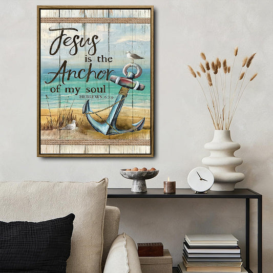 Jesus Is The Anchor Of My Soul Framed Wall Art Nautical Christian Bible Verse Print